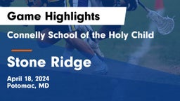 Connelly School of the Holy Child  vs Stone Ridge Game Highlights - April 18, 2024
