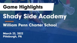 Shady Side Academy  vs William Penn Charter School Game Highlights - March 23, 2022