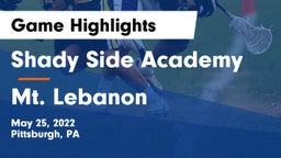 Shady Side Academy  vs Mt. Lebanon  Game Highlights - May 25, 2022