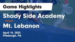 Shady Side Academy  vs Mt. Lebanon  Game Highlights - April 14, 2023