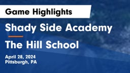 Shady Side Academy vs The Hill School Game Highlights - April 28, 2024
