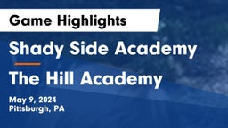Shady Side Academy vs The Hill Academy Game Highlights - May 9, 2024