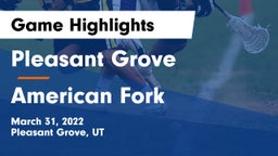Pleasant Grove  vs American Fork  Game Highlights - March 31, 2022