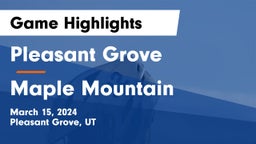 Pleasant Grove  vs Maple Mountain  Game Highlights - March 15, 2024