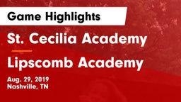 St. Cecilia Academy  vs Lipscomb Academy Game Highlights - Aug. 29, 2019