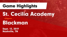 St. Cecilia Academy  vs Blackman Game Highlights - Sept. 13, 2019