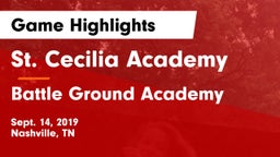 St. Cecilia Academy  vs Battle Ground Academy Game Highlights - Sept. 14, 2019