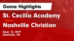 St. Cecilia Academy  vs Nashville Christian Game Highlights - Sept. 13, 2019
