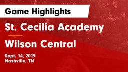 St. Cecilia Academy  vs Wilson Central Game Highlights - Sept. 14, 2019