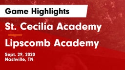 St. Cecilia Academy  vs Lipscomb Academy Game Highlights - Sept. 29, 2020