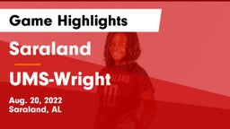 Saraland  vs UMS-Wright  Game Highlights - Aug. 20, 2022