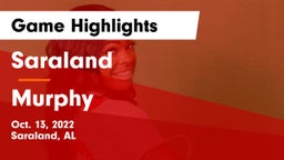 Saraland  vs Murphy Game Highlights - Oct. 13, 2022