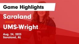 Saraland  vs UMS-Wright  Game Highlights - Aug. 24, 2023