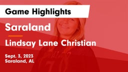 Saraland  vs Lindsay Lane Christian  Game Highlights - Sept. 3, 2023