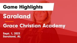 Saraland  vs Grace Christian Academy Game Highlights - Sept. 1, 2023