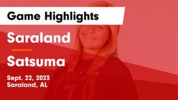 Saraland  vs Satsuma  Game Highlights - Sept. 22, 2023