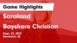 Saraland  vs Bayshore Christian  Game Highlights - Sept. 25, 2023