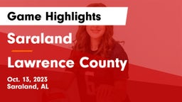 Saraland  vs Lawrence County  Game Highlights - Oct. 13, 2023