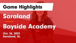 Saraland  vs Bayside Academy  Game Highlights - Oct. 26, 2023
