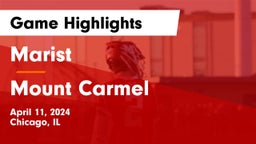 Marist  vs Mount Carmel  Game Highlights - April 11, 2024