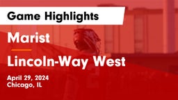 Marist  vs Lincoln-Way West  Game Highlights - April 29, 2024
