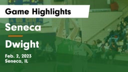 Seneca  vs Dwight  Game Highlights - Feb. 2, 2023