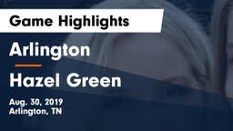 Arlington  vs Hazel Green  Game Highlights - Aug. 30, 2019