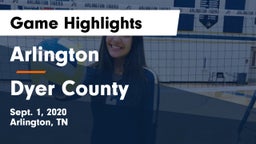 Arlington  vs Dyer County  Game Highlights - Sept. 1, 2020