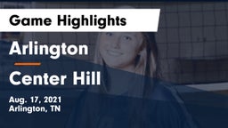 Arlington  vs Center Hill  Game Highlights - Aug. 17, 2021