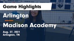 Arlington  vs Madison Academy Game Highlights - Aug. 27, 2021