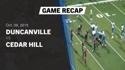 Recap: Duncanville  vs. Cedar Hill  2015