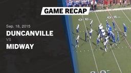 Recap: Duncanville  vs. Midway  2015
