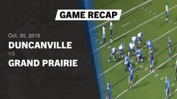 Recap: Duncanville  vs. Grand Prairie  2015