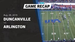 Recap: Duncanville  vs. Arlington  2015