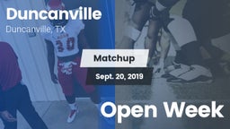 Matchup: Duncanville High vs. Open Week 2019