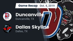 Recap: Duncanville  vs. Dallas Skyline  2019