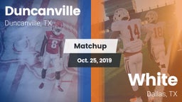 Matchup: Duncanville High vs. White  2019