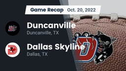 Recap: Duncanville  vs. Dallas Skyline  2022