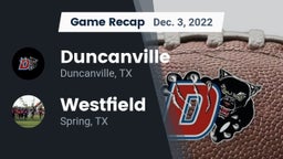 Recap: Duncanville  vs. Westfield  2022