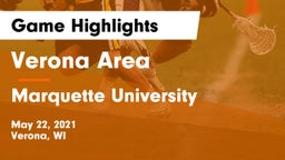 Verona Area  vs Marquette University  Game Highlights - May 22, 2021