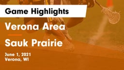Verona Area  vs Sauk Prairie  Game Highlights - June 1, 2021