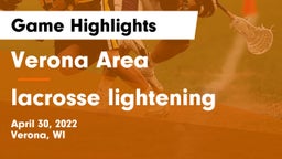 Verona Area  vs lacrosse lightening Game Highlights - April 30, 2022