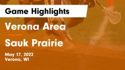 Verona Area  vs Sauk Prairie  Game Highlights - May 17, 2022