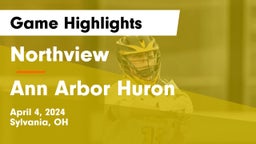 Northview  vs Ann Arbor Huron Game Highlights - April 4, 2024