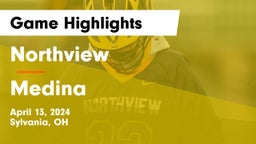 Northview  vs Medina  Game Highlights - April 13, 2024