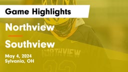Northview  vs Southview  Game Highlights - May 4, 2024