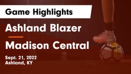 Ashland Blazer  vs Madison Central  Game Highlights - Sept. 21, 2022