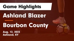 Ashland Blazer  vs Bourbon County  Game Highlights - Aug. 12, 2023
