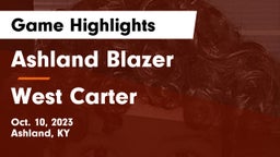 Ashland Blazer  vs West Carter  Game Highlights - Oct. 10, 2023