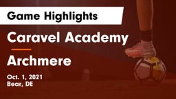 Caravel Academy vs Archmere Game Highlights - Oct. 1, 2021